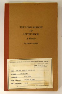 Uncorrected Proof Copy of Daisy Bates, The Long Shadow of Little Rock: a Memoir (New York: David McKay Co., 1962)